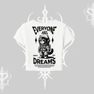 Everyone Has Dreams Yazılı Astronot Kedi Arka Baskılı Babby Tee Tshirt
