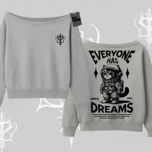 Everyone Has Dreams Yazılı Astronot Kedi Arka Baskılı Kayık Yaka Sweatshirt