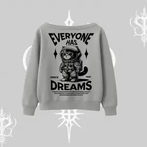 Everyone Has Dreams Yazılı Astronot Kedi Arka Baskılı Kayık Yaka Sweatshirt