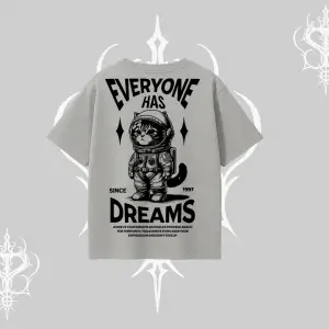 Everyone Has Dreams Yazılı Astronot Kedi Arka Baskılı Oversize Tshirt