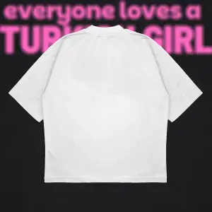 Everyone Loves A Turkish Girl Boxy Fit Oversize Unisex Tshirt – Baskılı Tişört |