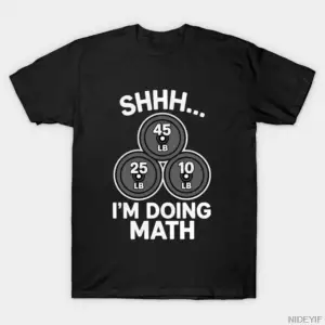 Fitness Spor Salonu Vücut Geliştirme Antrenmanı Komik 2026 Matematik Yapıyorum Tişörtü Erkek