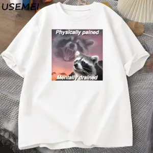 Fiziksel Olarak Ağrıyan Zihinsel Süzülmüş T-shirt Komik Vintage Grafik Tee Racoon Meme T Shir 2893