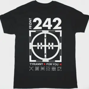 FRONT 242 TYRANNY FOR YOU NEW BLACK T-SHIRT