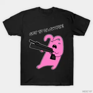 Get to da choppa Erkek Kadın Tişörtü %100 Pamuklu Tişörtler Kısa Kollu Üstler 1205-4