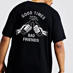 Good Times Bad Friends Oversize Tişört