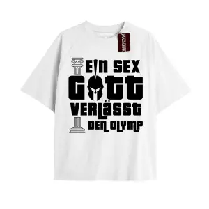 GOTT VERLASST DEN OLYMP Unisex Oversize Yazılı Tshirt BEYAZ