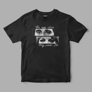 Gözler yalan söylemez Baskılı Tişört