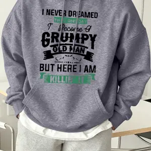 Hassas Yaşlı Adam Oluyorum Baskılı Kapüşonlu Erkek Modası Sokak Giyimleri Günlük Polar Sokak