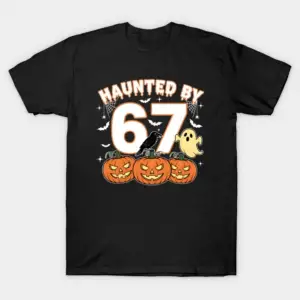 Haunted By 67 Cadılar Bayramı Tişörtü Erkekler Kadınlar İçin %100 Pamuklu Tişörtler Kısa Koll