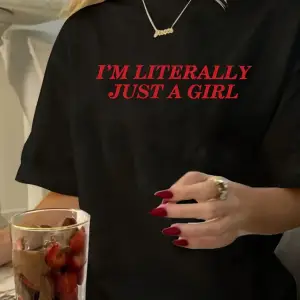 Im Literally Just A Girl Baskılı Unisex Oversize