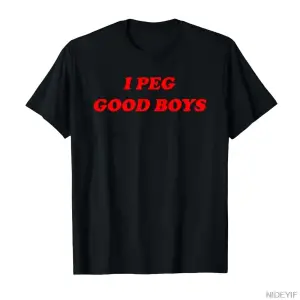 I Peg Good Boys Komik Y2k 2000ler 90lar İlham Veren Mizah T-shirt Erkekler Kadınlar Için %