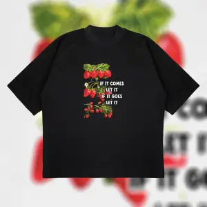 If It Comes Let It Oversize Unisex Pamuklu Nefes Alan Kalın Kumaşlı