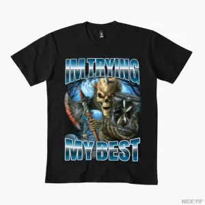 Im Trying My Best Skeleton Metal Meme T-shirt Erkekler Kadınlar için % 100% Pamuklu Tişörtler