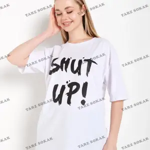 Kadın Shut Up Beyaz Baskılı Oversize