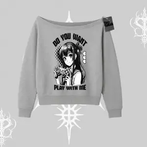 Kayık Yaka Sweatshirt Do You Want Play With Me Anime Kız Baskılı