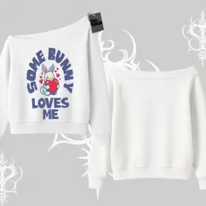 Kayık Yaka Sweatshirt Sevimli Tavşan Some Bunny Loves Me Baskılı