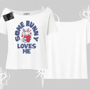 Kayık Yaka Tshirt Sevimli Tavşan Some Bunny Loves Me Baskılı