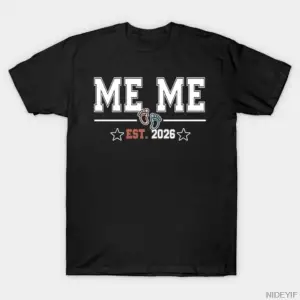Komik Meme Est 2026 Anneler günü T-shirt Erkekler Kadınlar Için % 100% Pamuk T Shirt Kısa Kol