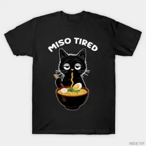 Komik Miso Yorgun Ramen Kedi Komik Japon T-shirt Erkekler Kadınlar Için % 100% Pamuk T Shirt