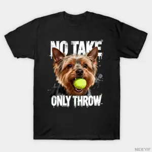 Komik No Take Only Throw Köpek Meme Sanat T-shirt Erkekler Kadınlar Için % 100% Pamuk T Shirt