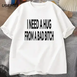Kötü Bir Kucaklama İhtiyacım Var T-shirt Erkekler Pamuk Kısa Kollu TUmmer Baskı Rahat 2849