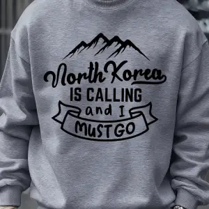 Kuzey Kore Çağırıyor Ve Gitmeliyim Desenli Erkek Sweatshirt Sokak Günlük Kişisel Kazak Bol Üs