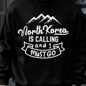 Kuzey Kore Çağırıyor Ve Gitmeliyim Desenli Erkek Sweatshirt Sokak Günlük Kişisel Kazak Bol Üs
