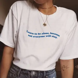 Learn To Be Alone - T-shirt Beyaz