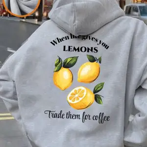 Life Gives Lemons Trade Got Coffee Baskılı Kapüşonlu Üstler Kadınlar İçin Basit Bol Sweatshir