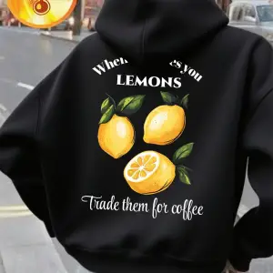 Life Gives Lemons Trade Got Coffee Baskılı Kapüşonlu Üstler Kadınlar İçin Basit Bol Sweatshir