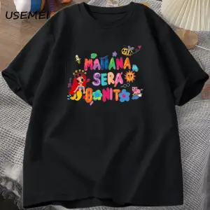 Manana Sera Bonito t-shirt kadın erkek kolombiya şarkıcı Karol G T Shirt pamuk kısa kollu Har 3007