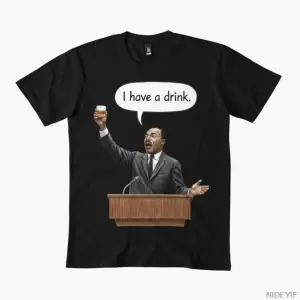 Martin Luther King Konuşma Parodi T-shirt Erkekler Kadınlar Için % 100% Pamuk T Shirt Kısa Ko