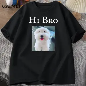 Merhaba Bro köpek yavru T-Shirt Tee rahat Y2K komik Meme Waitimgoated Terkekler kadın 2974