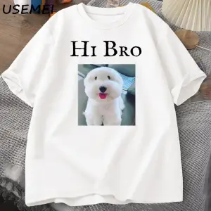 Merhaba Bro köpek yavru T-Shirt Tee rahat Y2K komik Meme Waitimgoated Terkekler kadın 2974