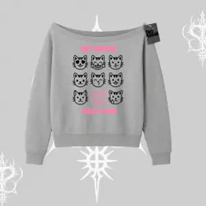 My Mood Right Now Yazılı Sevimli Kedi Kayık Yaka Sweatshirt