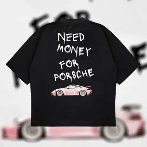 Need Money For Porsche Oversize Unisex Pamuklu Nefes Alan Kalın Kumaşlı