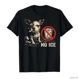 No Ice Lütfen Sigara İçme Chihuahua Meme T-shirt Erkekler Kadınlar Için % 100% Pamuklu T Shir