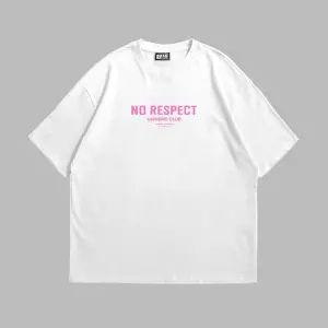 No Respect Baskılı Oversize Unisex Beyaz