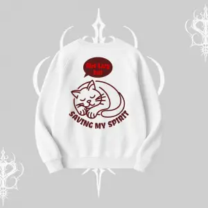 Not Lazy Saving My Spirit Kedi Baskılı Biskilet Sweatshirt