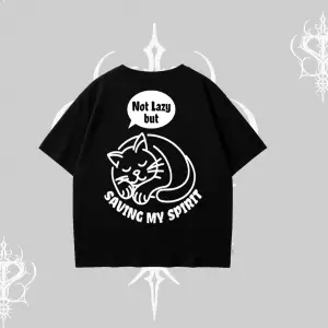 Not Lazy Saving My Spirit Kedi Baskılı Oversize Tshirt