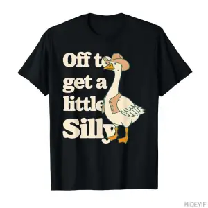 Off to Get A Little Silly Goose Quirky Humor Meme T-shirt Erkekler Kadınlar için % 100% Pamuk