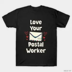 Outfit Love Your Postal Worker Komik Paket Teslimatçısı Erkekler Kadınlar Için T-shirt % 100%