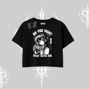 Oversize Crop Tshirt Do You Want Play With Me Anime Kız Baskılı