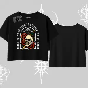 Oversize Crop Tshirt Your Love Is Killing Me Dead Romance