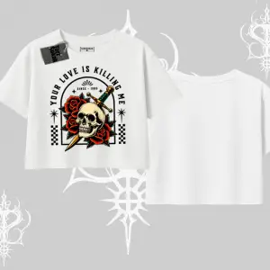 Oversize Crop Tshirt Your Love Is Killing Me Dead Romance