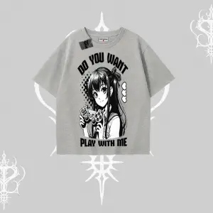 Oversize Tshirt Do You Want Play With Me Anime Kız Baskılı