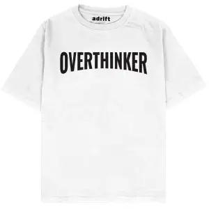 Overthinker Beyaz Oversize Unisex T-shirt