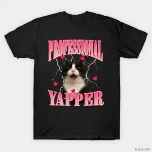 Profesyonel Yapper Komik Kedi Meme T-shirt Erkekler Kadınlar Için % 100% Pamuk T Shirt Kısa K