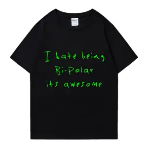 Rap Kanye West Bi-Polar olmaktan nefret ediyorum bu harika baskı T shirt erkek kadın Hip Hop